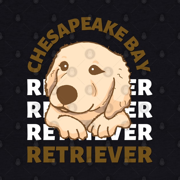 Chesapeake Bay retriever Cute Life is better with my dogs I love all the dogs by BoogieCreates